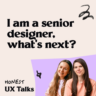 #126 I am a senior designer now, what's next?