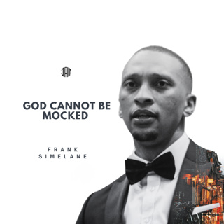 God Cannot Be Mocked