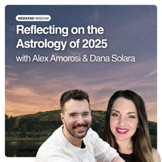 Weekend Wisdom: Reflecting on the Astrology of 2025