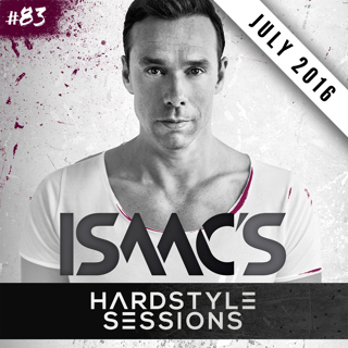 Isaac's Hardstyle Sessions #83 (July 2016)
