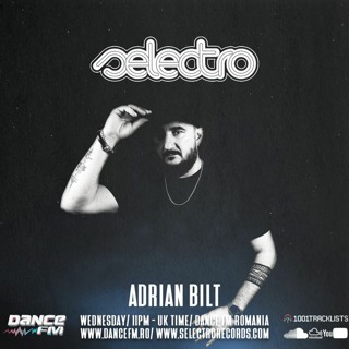 Selectro Podcast #322 w/ Adrian Bilt