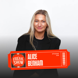 036. Messy Action, Consistent Follow-Through & Working On Your Brand & Business, with Alice Benham