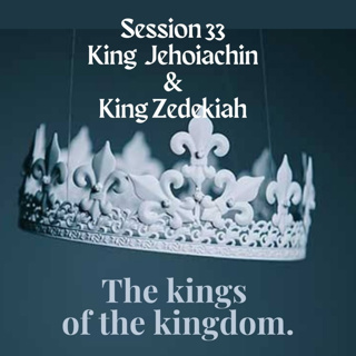 The kings of the kingdom Session 33