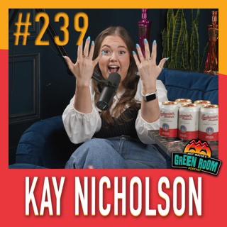 #239 - With Kay Nicholson - Hot Water’s Green Room w/Tony & Jamie