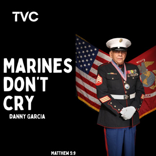 Danny Garcia: Marines Don't Cry