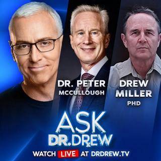 Dr. Peter McCullough: RFK Ends COVID Vaccine EUA, SCOTUS Rules For Monsanto + Ret. Colonel Drew Miller on Preparing For An “Age of Collapse” – Ask Dr. Drew– Ep 636