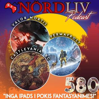 Avsnitt 580 - "Inga Ipads i Pokis fantasyanimes!"