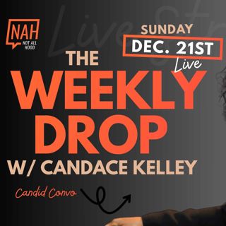 Trump, ICE & Dual Citizenship: Can They Strip Your Status? | Dr. Omekongo Dibinga Explains -NAH The Weekly Drop with Candace Kelley