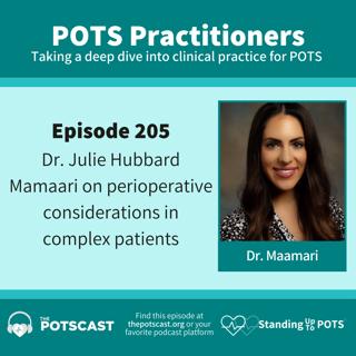E205: Dr. Julie Maamari on perioperative considerations for complex patients