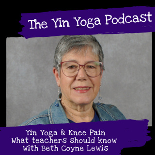 Knee Pain and Yin Yoga: What Teachers Need to Know