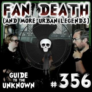 356: Fan Death (And More Urban Legends)