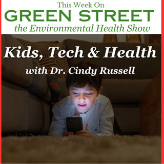 Kids, Tech & Health with Dr. Cindy Russell