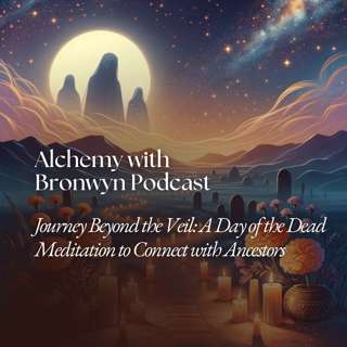 Journey Beyond the Veil: A Day of the Dead Meditation to Connect with Ancestors