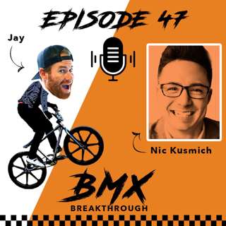 EP. 47 w/ Nic Kusmich