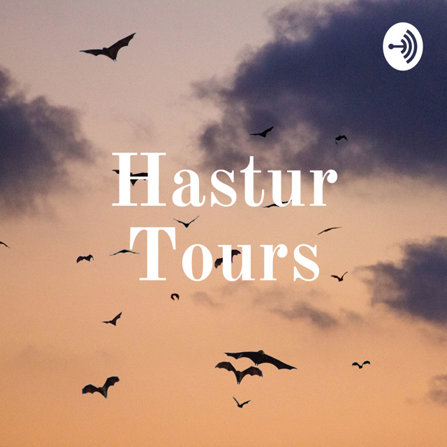 Hastur Tours