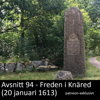 94. Freden i Knäred (1613) - patreon-exklusivt