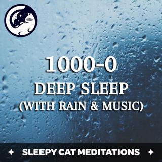 Sleep Meditation Countdown (1000-0) With Rain & Music