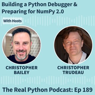 Building a Python Debugger & Preparing for NumPy 2.0