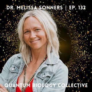 132: Melissa Sonners - Microdosing Connection: Simple Steps To Entrain Your Brain On A Daily Basis