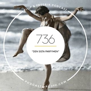 736. Den sista parfymen