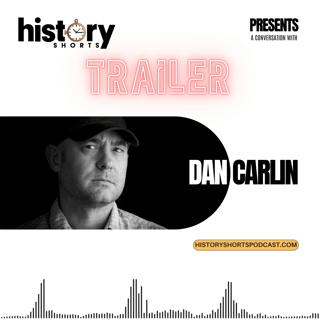 TRAILER : Dan Carlin