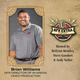 #170 NFR Director of In-Arena Video Production Brian Williams