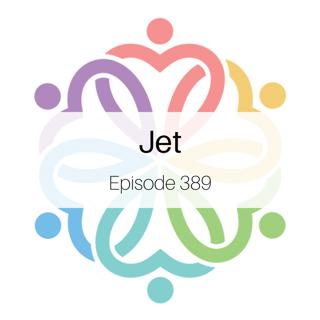 Ep 389 - Jet