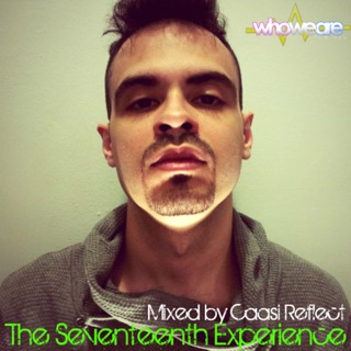 The Seventeenth Experience - Mixed by Caasi Reflect