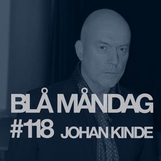 #118 Johan Kinde