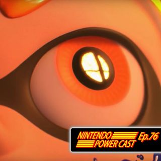 Smash Bros Switch, Nintendo Switch new, Nintendo Power Cast Ep.76