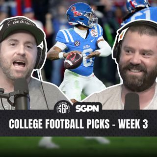 College Football Picks Week 3 (Ep. 2684)
