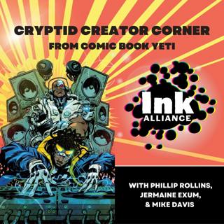 How The Ink Alliance Is Changing The Comics Industry - An Interview