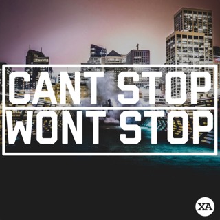 Can't Stop Won't Stop Part 2 - Walk on Water
