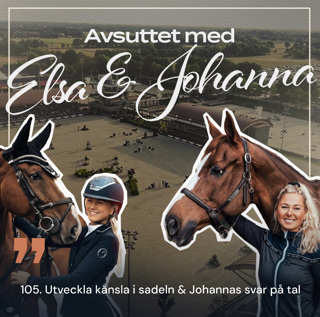 105. Utveckla känsla i sadeln & Johannas svar på tal