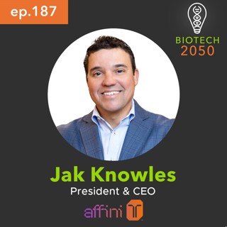 Overcoming Capital Challenges in Biotech, Jak Knowles, President & CEO, Affini-T Therapeutics