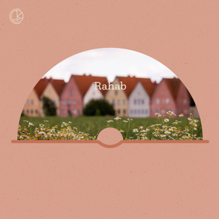 By faith, Rahab