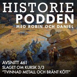 461. Slaget om Kursk. "Tvinnad metall och bränt kött" (3/3)