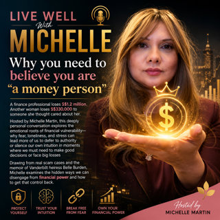 LIVE WELL WITH MICHELLE: Why you need to believe you are "a money person"