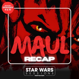 MAUL: SHADOW LORD Recap - Chapters 9 & 10