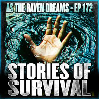 ATRD Ep. 172 - Stories Of Survival