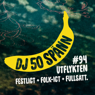 #94. UTFLYKTEN: Festligt + Folk-igt + Fullsatt