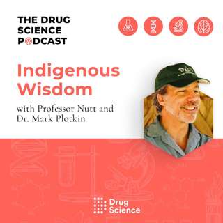 63. Indigenous Wisdom with Mark Plotkin