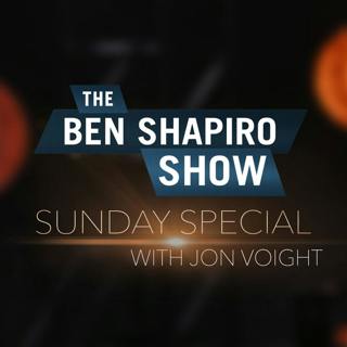 Jon Voight | The Ben Shapiro Show Sunday Special Ep. 101
