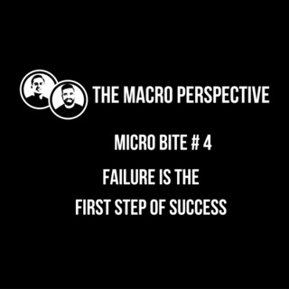 Micro Bite 4 - Failure is the first step of success