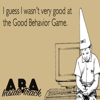 Episode 21 - The Good Behavior Game