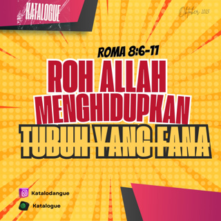 Roh Allah Menghidupkan Tubuh Yang Fana