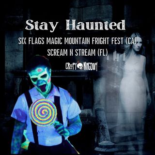 Six Flags Magic Mountain Fright Fest and Scream N Stream - Stay Haunted