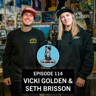 Vicki Golden and Seth Brisson | The Bomb Hole Episode 114