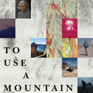 Special Report: To Use a Mountain (2026)