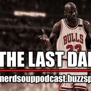 The Last Dance (Episodes 1 & 2)